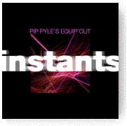 Pip Pyle - Instants