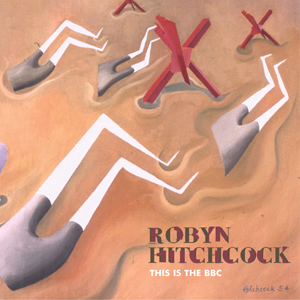 robyn hitchcock albums robyn hitchcock albums
